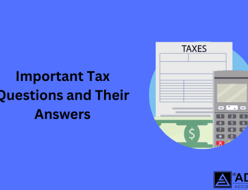 Important Tax Questions and Their Answers